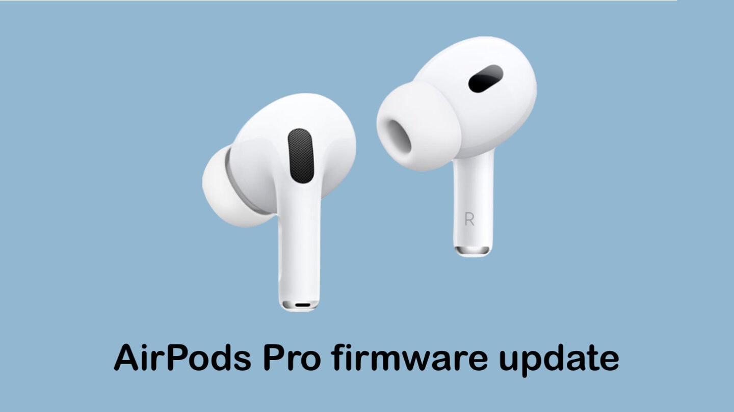 How to get the latest AirPods firmware updates